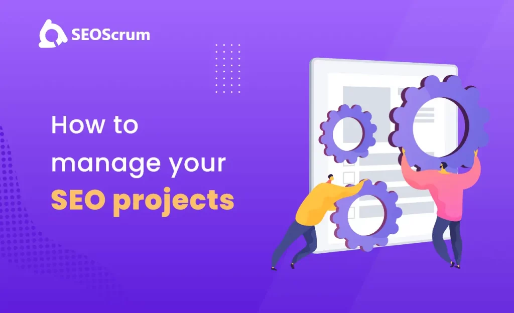 how to manage seo projects