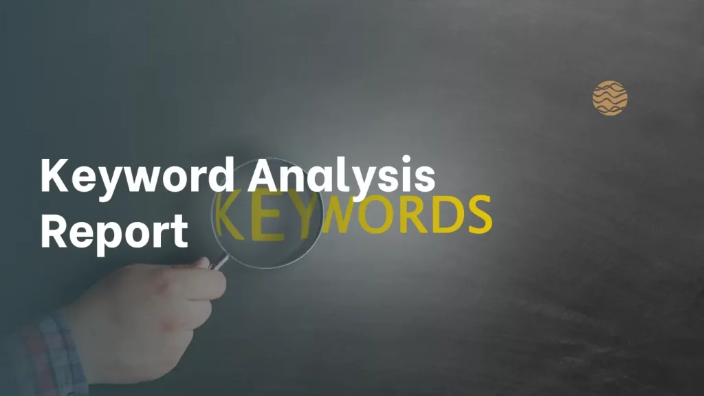 Keyword Analysis Report