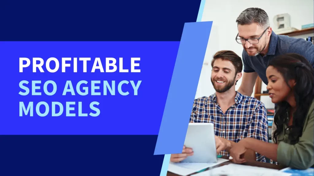 Profitable SEO Agency Models